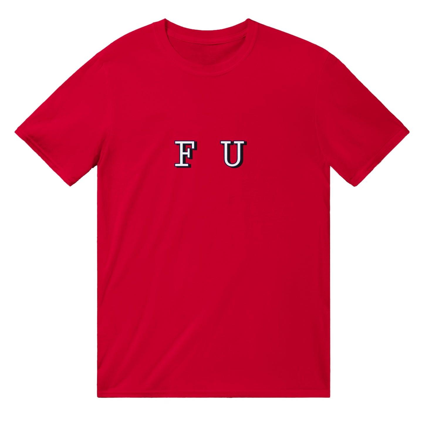 FU -Unisex T