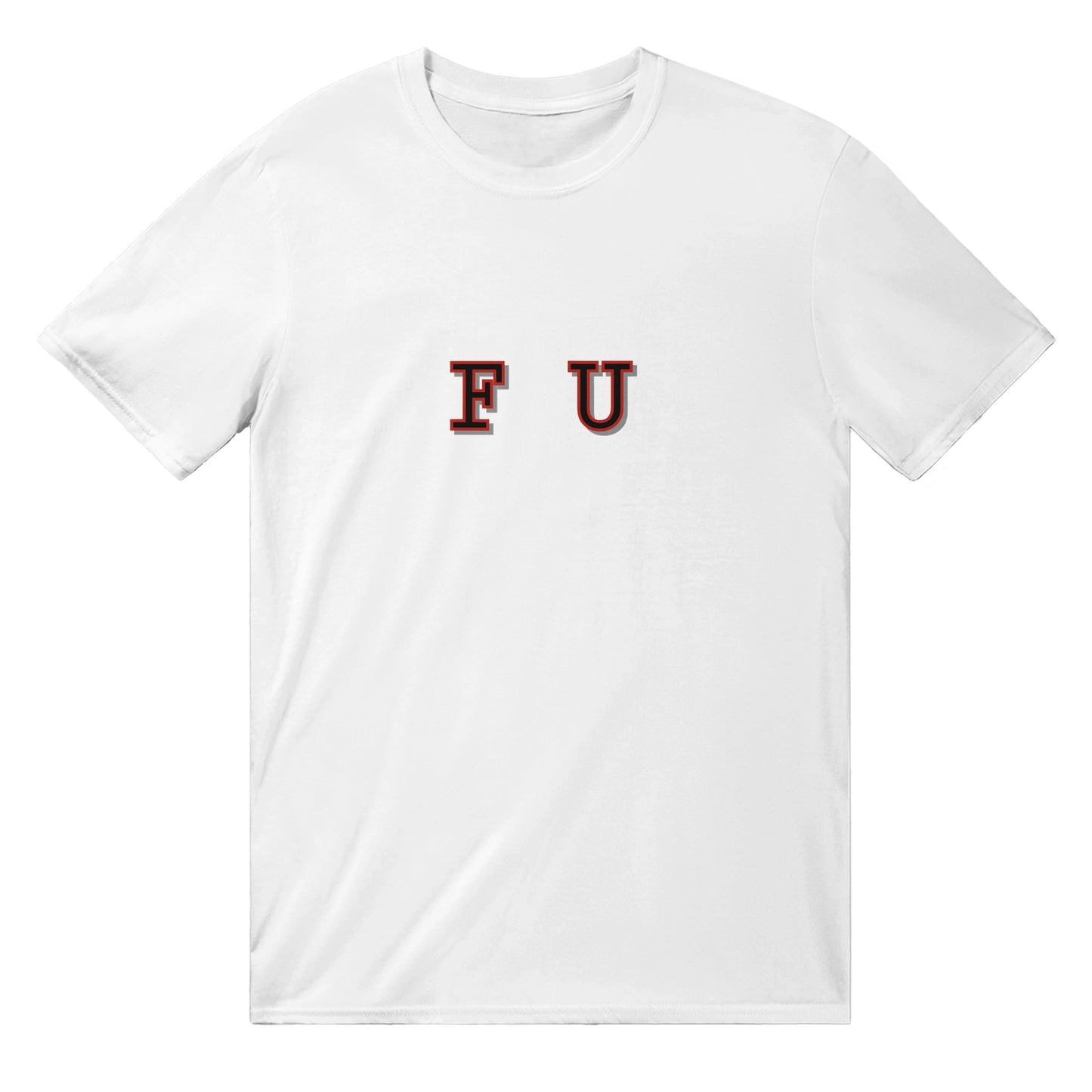 FU -Unisex T