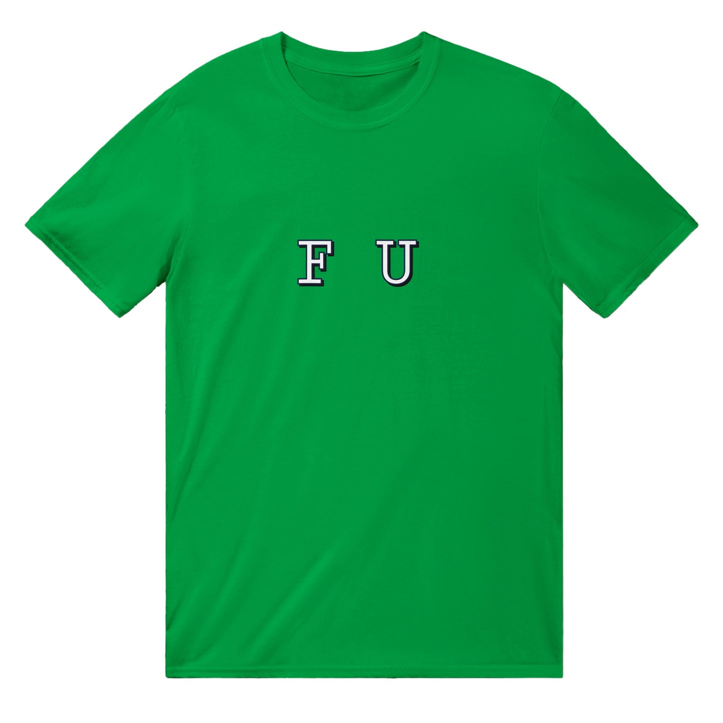 FU -Unisex T