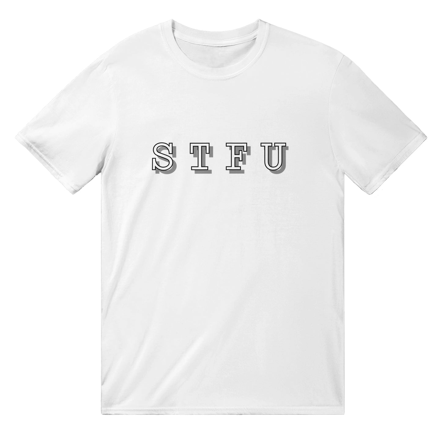 STFU - Unisex T